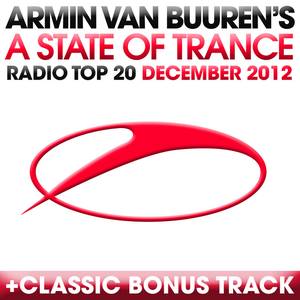 A State of Trance Radio Top 20: December 2012
