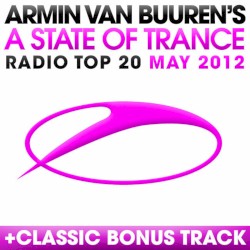 A State of Trance Radio Top 20: May 2012