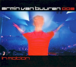 Armin van Buuren 003: In Motion
