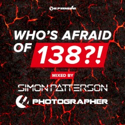 Who's Afraid of 138?! (Mixed by Simon Patterson & Photographer)