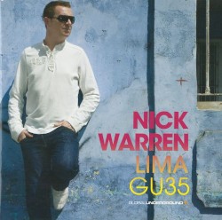 Global Underground 035: Nick Warren in Lima