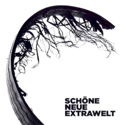 Schöne neue Extrawelt