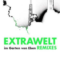 Im Garten von Eben (Anniversary Remixes)