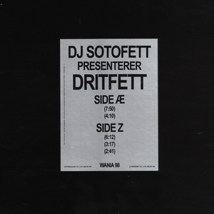 DJ Sotofett presenterer Dritfett