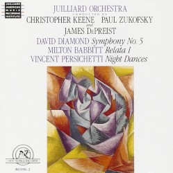 Diamond: Symphony no. 5 / Babbitt: Relata 1 / Persichetti: Night Dances