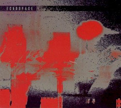 Echospace [Detroit] Presents: 