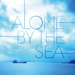 Alone by the Sea