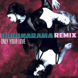 Only Your Love (remix)