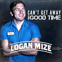 Can't Get Away from a Good Time - Single