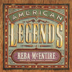 American Legends (Best of the Early Years)