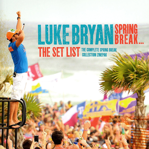 Spring Break... The Set List