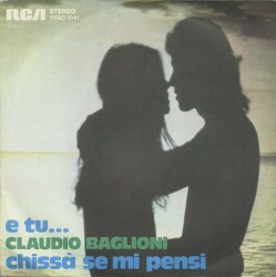 E tu… / Chissà se mi pensi