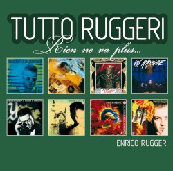 Tutto Ruggeri: Rien ne va plus...