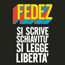 Si scrive schiavitù si legge libertà