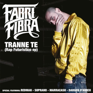 Tranne te (Rap futuristico EP)