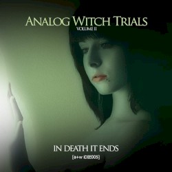 Analog Witch Trials, Volume II