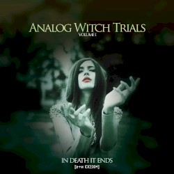 Analog Witch Trials, Volume I