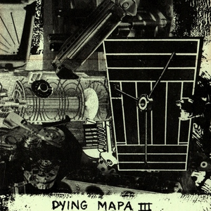 Dying Mapa III