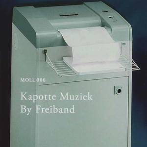 Kapotte Muziek by Freiband