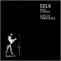 Eels With Strings: Live at Town Hall