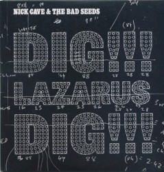 Dig, Lazarus, Dig!!!