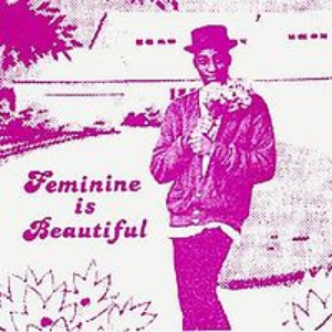 Feminine Is Beautiful