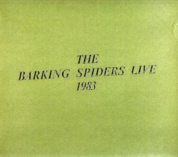 The Barking Spiders Live 1983