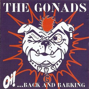 Oi!... Back and Barking