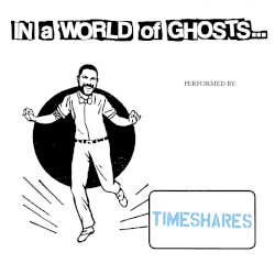 In a World of Ghosts...