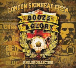 London Skinhead Crew: Singles Collection