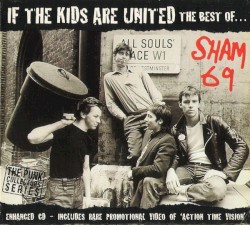 If the Kids Are United: The Best of Sham 69