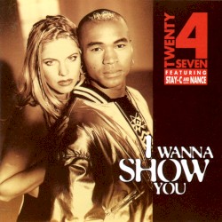 I Wanna Show You