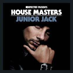 Defected presents House Masters: Junior Jack