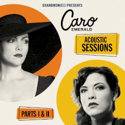 The Acoustic Sessions: Parts I & II