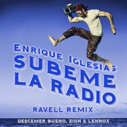 Súbeme la radio (Ravell remix)
