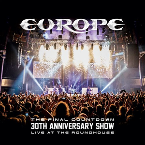 The Final Countdown: 30th Anniversary Show (Live at the Roundhouse)