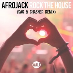Rock the House (SAG & Chasner remix)