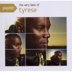 Playlist: The Very Best of Tyrese