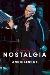 An Evening of Nostalgia With Annie Lennox