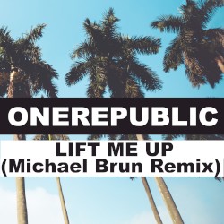 Lift Me Up (Michael Brun remix)