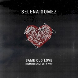 Same Old Love (remix)