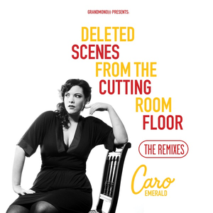 Deleted Scenes From The Cutting Room Floor (The Remixes)