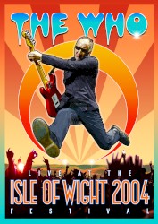 Live at the Isle of Wight 2004 Festival