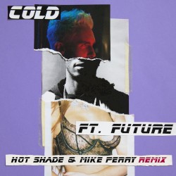 Cold (Hot Shade & Mike Perry remix)