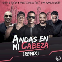 Andas en mi cabeza (remix)