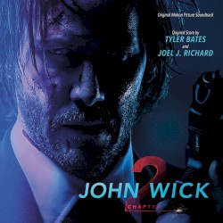 John Wick, Chapter 2: Original Motion Picture Soundtrack