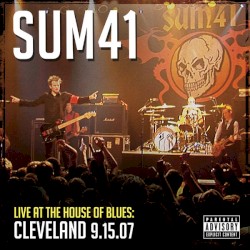 Live at the House of Blues: Cleveland 9.15.07