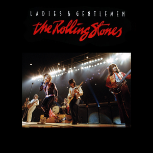 Ladies and Gentlemen... The Rolling Stones