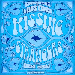 Kissing Strangers (remix)