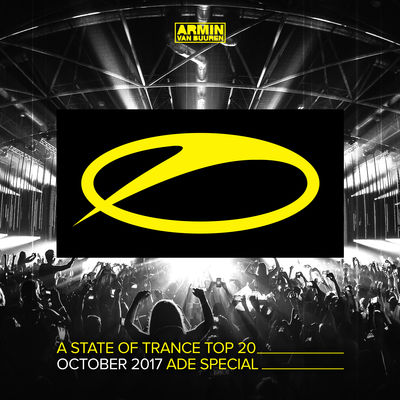 A State of Trance Top 20 - October 2017 Ade Special